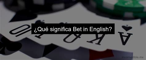 o que significa bet